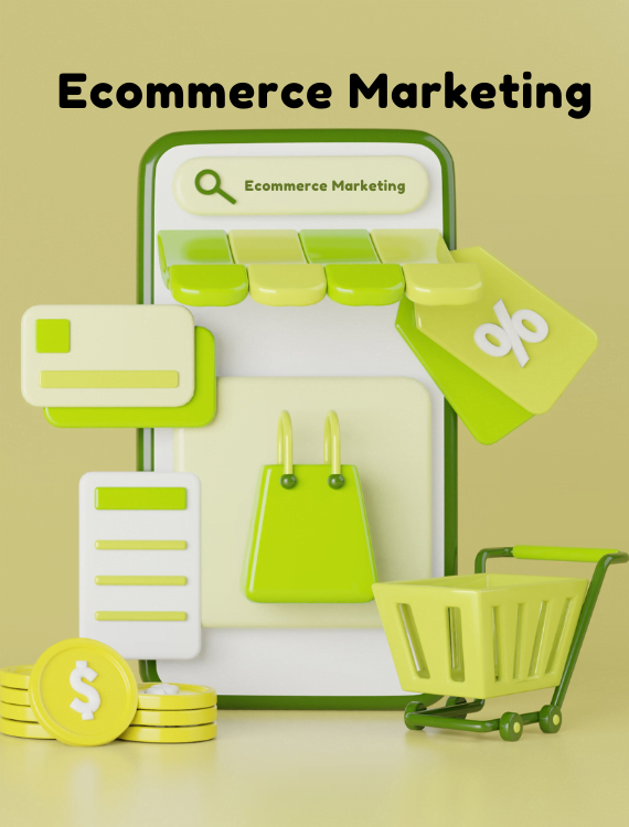 Ecommerce Marketing